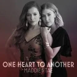 One Heart To Another (Ver2) Chords by Maddie & Tae