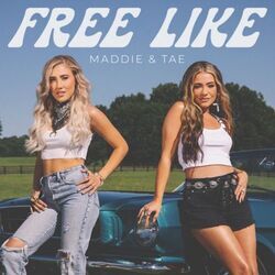 Free Like Chords by Maddie & Tae