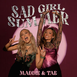 Sad Girl Summer Chords by Maddie & Tae