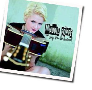 Don't Ever Let Your Children Grow Up Chords by Maddie Poppe