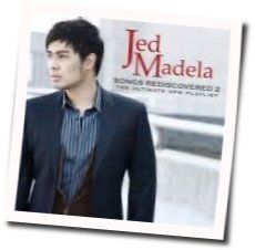 I Need You Back Chords by Jed Madela