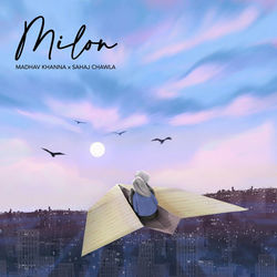 Milon by Madhav Khanna