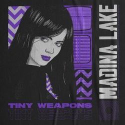 Tiny Weapons Chords by Madina Lake