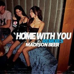 Home With You  Chords by Madison Beer