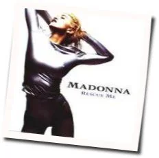 Rescue Me Chords by Madonna