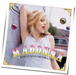 What It Feels Like For A Girl Chords by Madonna