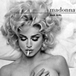 Bad Girl by Madonna