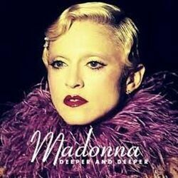 Deeper And Deeper by Madonna