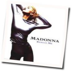 Madonna chords for Rescue me