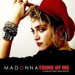 Think Of Me by Madonna