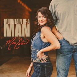Mountain Of A Man Chords by Mae Estes