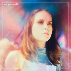 Only If You Want It Chords by Magdalena Bay