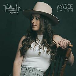 Think About Me Chords by Maggie Baugh