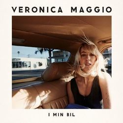 I Min Bil Chords by Veronica Maggio