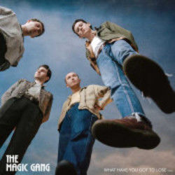 What Have You Got To Lose Bass Tab by The Magic Gang