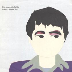 I Don't Believe You Ukulele Chords by The Magnetic Fields