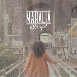 Silly Girl Tabs by Mahalia