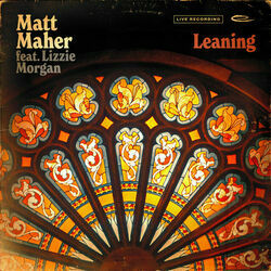 Leaning by Matt Maher