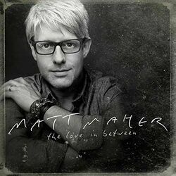 The In Between Chords by Matt Maher