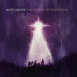 When I Think Of Christmas by Matt Maher