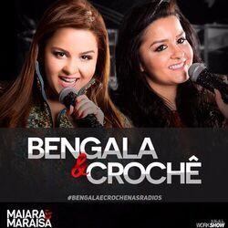 Bengala E Crochê Chords by Maiara & Maraisa
