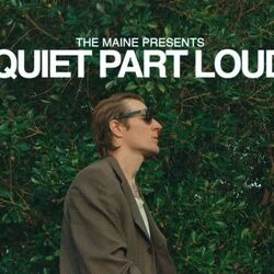 Quiet Part Loud Chords by The Maine