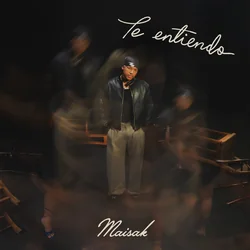 Te Entiendo by Maisak