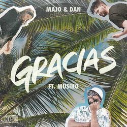 Gracias Chords by Majo Y Dan