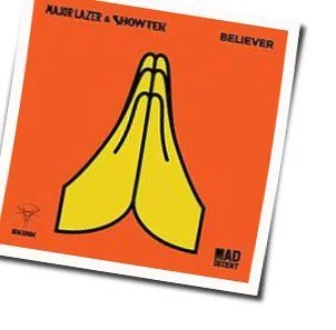 Believer Chords by Major Lazer