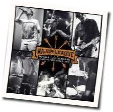 Need I Remind You Chords by Major League