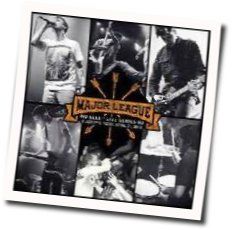 Need I Remind You Chords by Major League