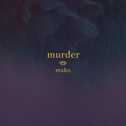 Murder Chords by Mako