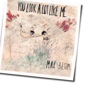 Better Than I Was Chords by Mal Blum