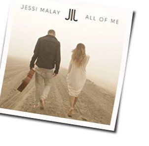 All Of Me  Chords by Jessi Malay