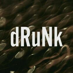 Drunk by Zayn Malik