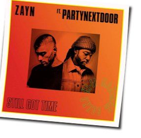 Still Got Time Chords by Zayn Malik