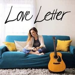 Love Letter Chords by MALINDA