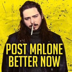 Better Now  by Post Malone