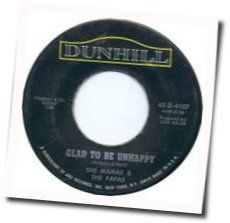 Glad To Be Unhappy Chords by The Mamas & The Papas