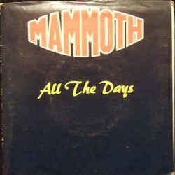 All The Days by Mammoth