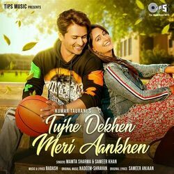 Tujhe Dekhen Meri Aankhen Chords by Mamta Sharma, Sameer Khan