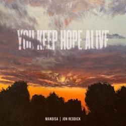 You Keep Hope Alive by Mandisa