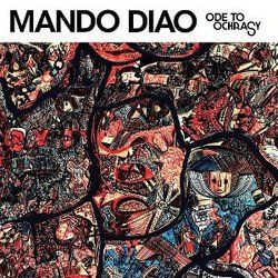One Last Fire by Mando Diao