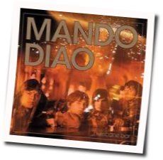 Your Lovers Nerve Chords by Mando Diao