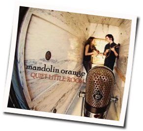 Wee Bird Chords by Mandolin Orange