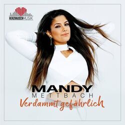 Verdammt Gefährlich Chords by Mandy Mettbach