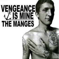 Vengeance Is Mine Tab by The Manges