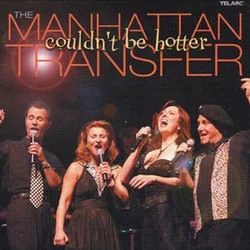 Don't Let Go Chords by The Manhattan Transfer