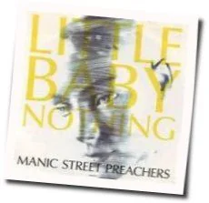 Little Baby Nothing Tab by Manic Street Preachers
