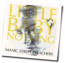 Manic Street Preachers tabs for Little baby nothing